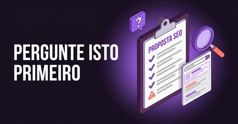 Ilustração de uma proposta de SEO numa prancheta, com vistos em várias linhas e uma bandeira de alerta numa delas, ao lado de uma lupa sobre uma página de resultados de pesquisa, com o texto «Pergunte isto primeiro».
